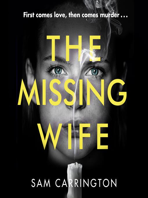 Title details for The Missing Wife by Sam Carrington - Available